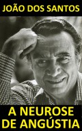 A Neurose de Angustia - Joao dos Santos - COVER